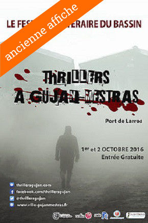 Agenda Litt' : Festival Thrillers à Gujan 2016